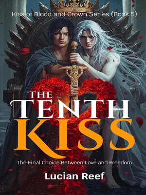 cover image of The Tenth Kiss